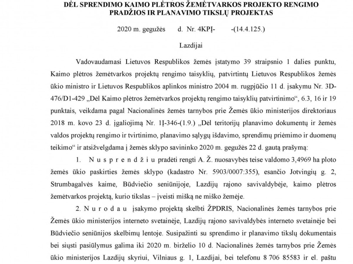 Įsakymas dėl sprendimo kaimo plėtros žemėtvarkos projekto rengimo pradžios ir planavimo tikslų...