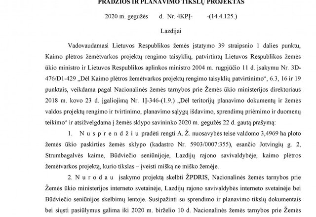 Įsakymas dėl sprendimo kaimo plėtros žemėtvarkos projekto rengimo pradžios ir planavimo tikslų...