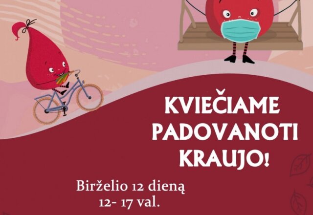 Kviečiame padovanoti kraujo